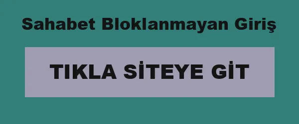 Sahabet Bloklanmayan Giriş infografik